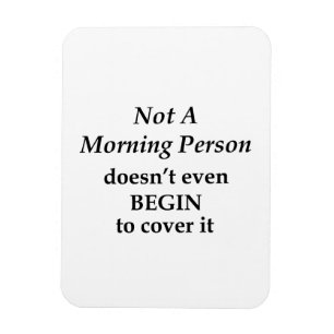 Nicht ein Morgenmensch Magnet