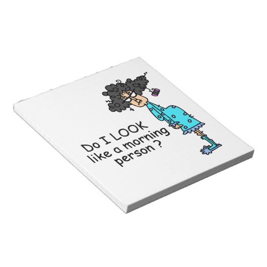 Nicht ein Morgenmensch Notizblock (angewinkelt)