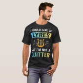 Nicht ein Quitter Lyre T-Shirt (Vorne ganz)