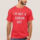Nicht ein russischer Bot T-Shirt (Vorderseite)