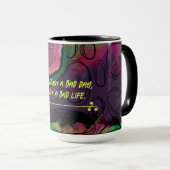 Nicht ein schlechter Tag abstrakte Tasse (VorderseiteRechts)