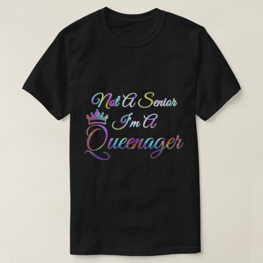 Nicht ein Senior bin ich eine queenager lustige al T-Shirt (Design vorne)