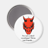 Nicht ein Teufelsgeweihter Magnete Magnet (Vorderseite/Rückseite)