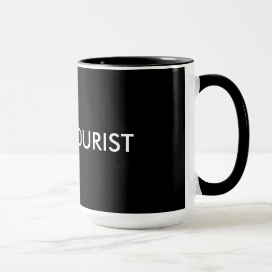Nicht ein Tourist Tasse (Rechts)