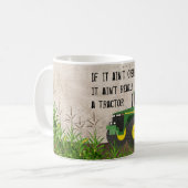 Nicht ein Traktor, wenn es nicht grüne Kaffeetasse (Vorderseite Links)