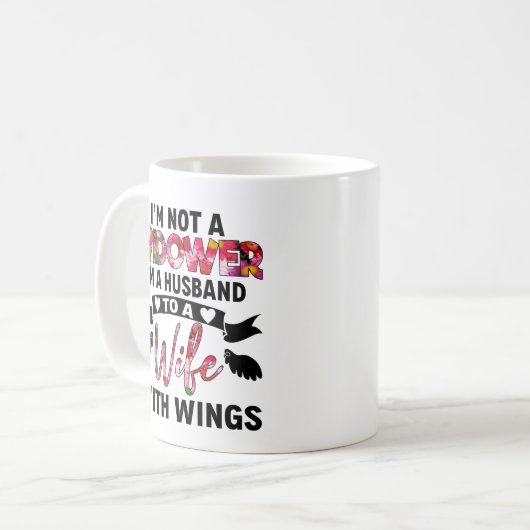 Nicht ein Witwer, ich bin ein Ehemann einer Ehefra Kaffeetasse (Vorderseite Links)