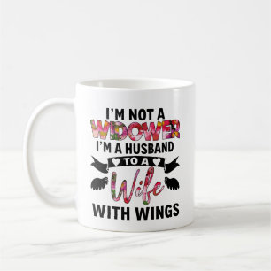 Nicht ein Witwer, ich bin ein Ehemann einer Ehefra Kaffeetasse