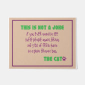 Nicht ein Witz - die Katzen-Fußmatte Fußmatte (Vorderseite)