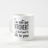 Nicht eine Introvert Tasse (Vorderseite Links)