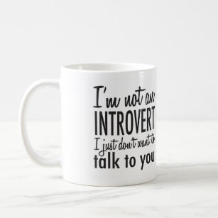 Nicht eine Introvert Tasse