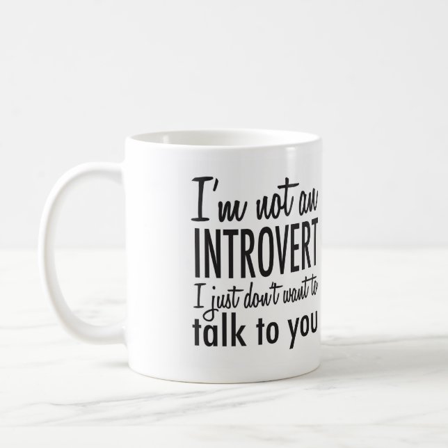 Nicht eine Introvert Tasse (Links)
