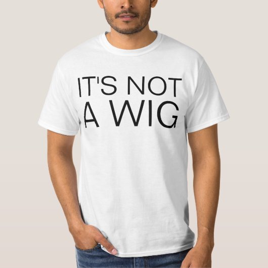 nicht eine Perücke T-Shirt (Vorderseite)