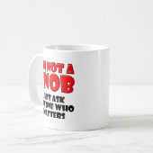 Nicht eine Snob-lustige Tasse (Vorderseite Links)