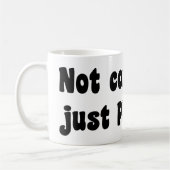 Nicht eingebildet, nur perfekt kaffeetasse (Links)