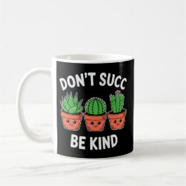 Nicht eingehen, sei nett – Süßer Kaktus-Wortwitz Kaffeetasse