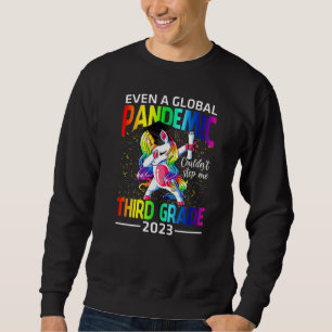 Nicht einmal eine globale Pandemie konnte mich sto Sweatshirt