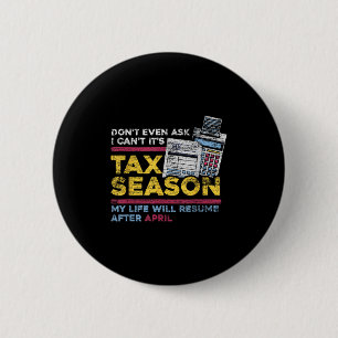 Nicht einmal Gefragt, dass ich seine Steuersaison Button