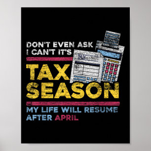 Nicht einmal Gefragt, dass ich seine Steuersaison Poster