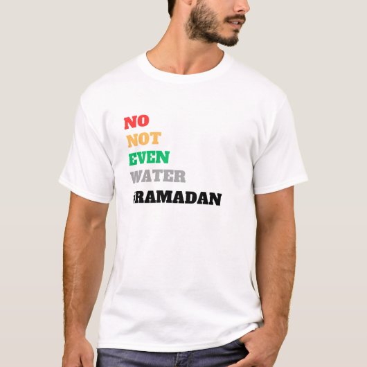 nicht einmal Wasser ramadan T-Shirt (Vorderseite)