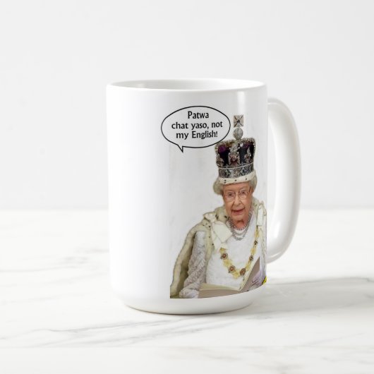 Nicht Englisch der Königin Kaffeetasse (VorderseiteRechts)