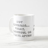 Nicht Ereignis Kaffeetasse (Vorderseite Links)