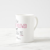 "Nicht erlaubte" Knochen-China-Tasse Porzellantasse (Vorderseite Rechts)