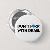 Nicht F*ck mit Israel - jüdischer Staatsstolz Button (Vorne & Hinten)