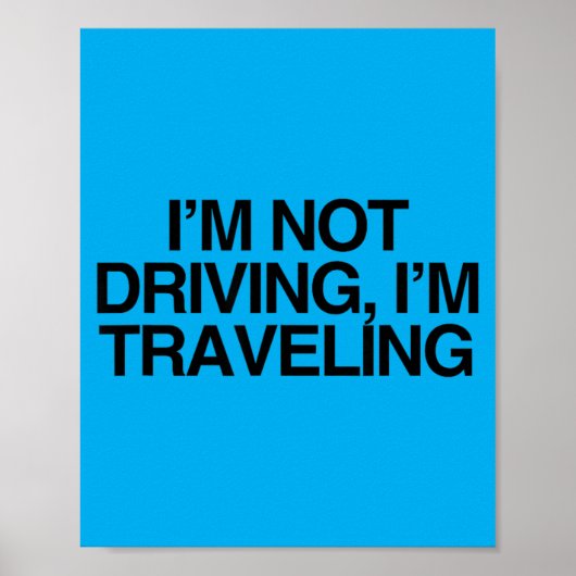 Nicht fahren Reisender souveräner Bürger Statement Poster (Vorne)