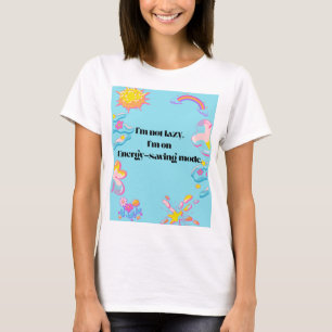 Nicht faul T-Shirt