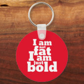 Nicht fett nur fett lustige Inspiration Zitat Schlüsselanhänger (Vorderseite)