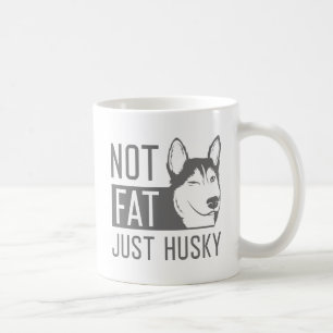 Nicht fett nur husky kaffeetasse