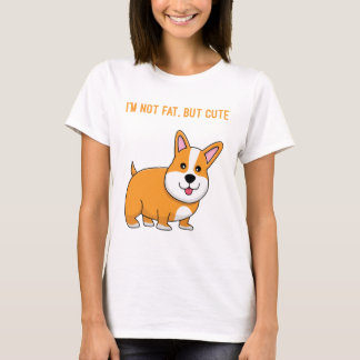 nicht fett, sondern niedlicher T - Shirt