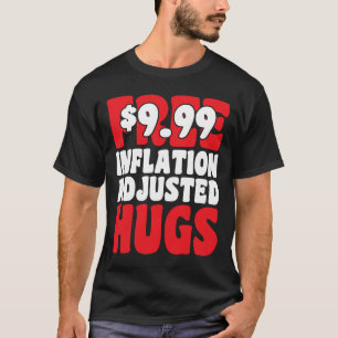 Nicht frei 99 inflationsbereinigte Schläge - Werte T-Shirt
