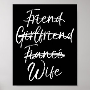 Nicht Freund Freundin oder Verlobte Ehefrau Shirt Poster