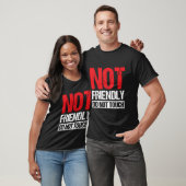 Nicht freundlich, keine Touch T-Shirt (Unisex)