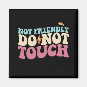 Nicht freundlich nicht berühren lustige Introverti Magnet