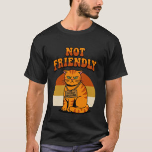 Nicht freundliche introvertierte mürrische lustige T-Shirt