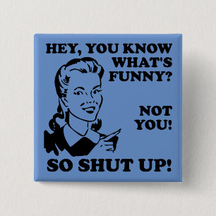 Nicht "Funny Button"-Abzeichen-Button beenden Button