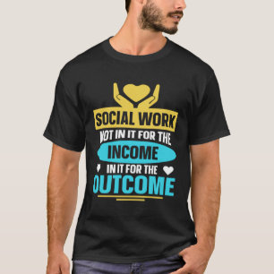 Nicht für das Ergebnis der SOC T-Shirt