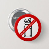 Nicht für mich, ich bin Molkereifrei! Milchallergi Button (Vorne & Hinten)