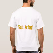 Nicht gebratene… grüne Tomate T-Shirt (Rückseite)
