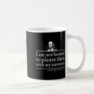 Nicht gebunden, um Shakespeare-Zitat-Shirt Theater Kaffeetasse