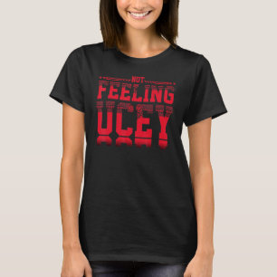 NICHT GEFÜHLE für Männer Frauen T-Shirt