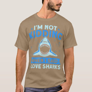 Nicht gekidnackte Haie der Liebe Tierhaie T-Shirt