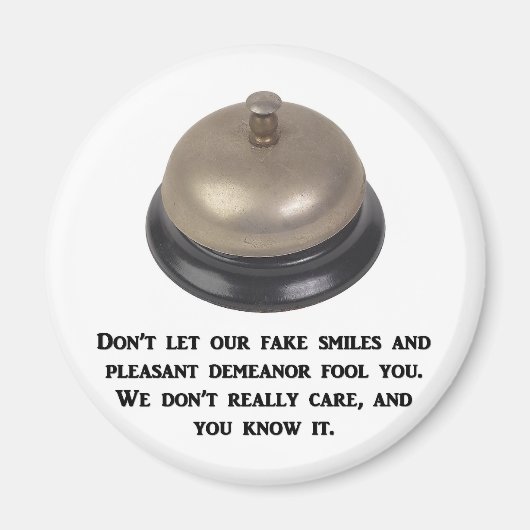 nicht-gelassen-unser-Fake-lächeln-und-angenehm-Ver Magnet (Vorne)