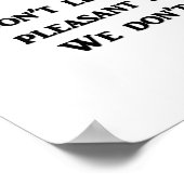 nicht-gelassen-unser-Fake-lächeln-und-angenehm-Ver Poster (Ecke)