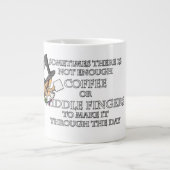 Nicht genug Kaffee oder Mittelflügel Jumbo-Tasse (Vorderseite)
