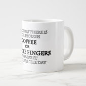Nicht genug Kaffee oder Mittelspinner Riesenkaffee Jumbo-Tasse (Vorderseite Rechts)