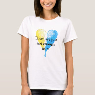 Nicht genug Tränen T-Shirt
