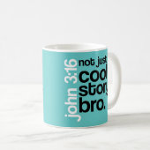 "Nicht gerade eine coole Geschichte, Bro" Tasse (VorderseiteRechts)